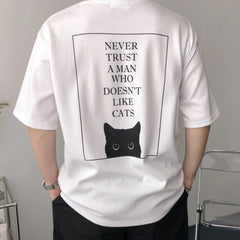Never Trust a Man Who Doesn’t Like Cats T-Shirt